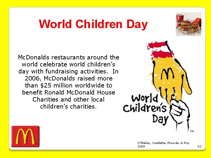 World Children Day Mc. Donalds restaurants around the world celebrate world children’s day with