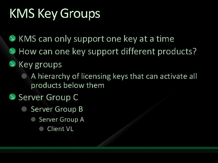 KMS Key Groups KMS can only support one key at a time How can