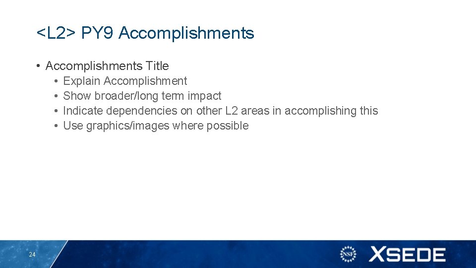 <L 2> PY 9 Accomplishments • Accomplishments Title • • 24 Explain Accomplishment Show <L 2> PY 9 Accomplishments • Accomplishments Title • • 24 Explain Accomplishment Show