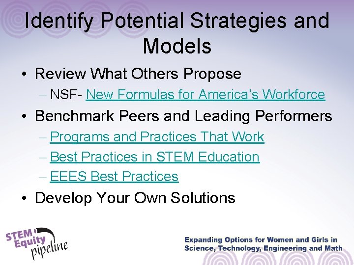 Identify Potential Strategies and Models • Review What Others Propose – NSF- New Formulas Identify Potential Strategies and Models • Review What Others Propose – NSF- New Formulas