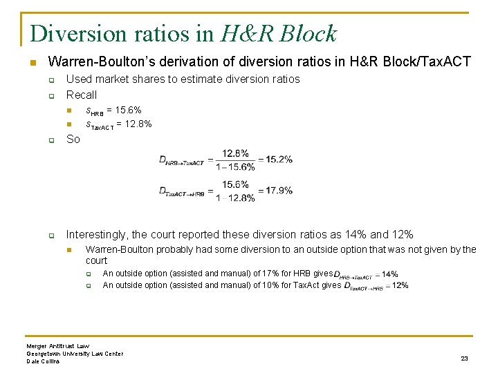 Diversion ratios in H&R Block n Warren-Boulton’s derivation of diversion ratios in H&R Block/Tax.