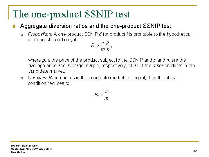 The one-product SSNIP test n Aggregate diversion ratios and the one-product SSNIP test q