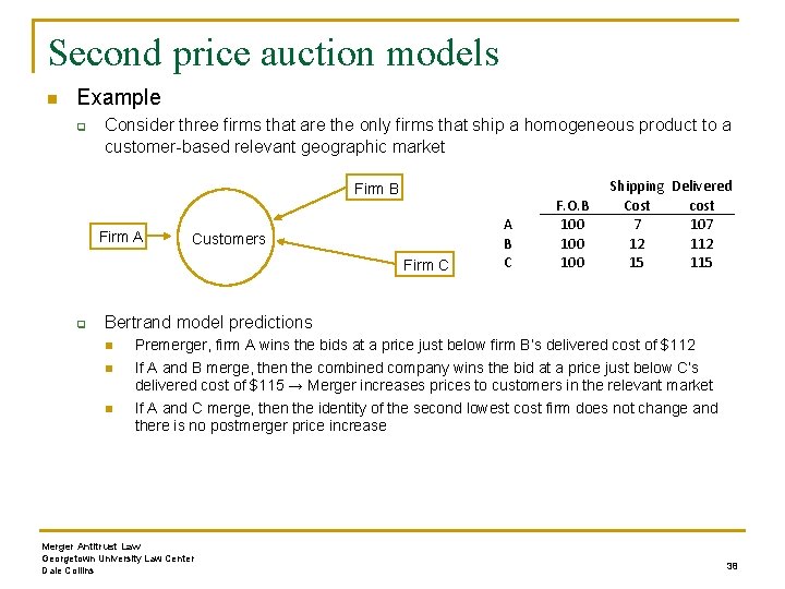 Second price auction models n Example q Consider three firms that are the only