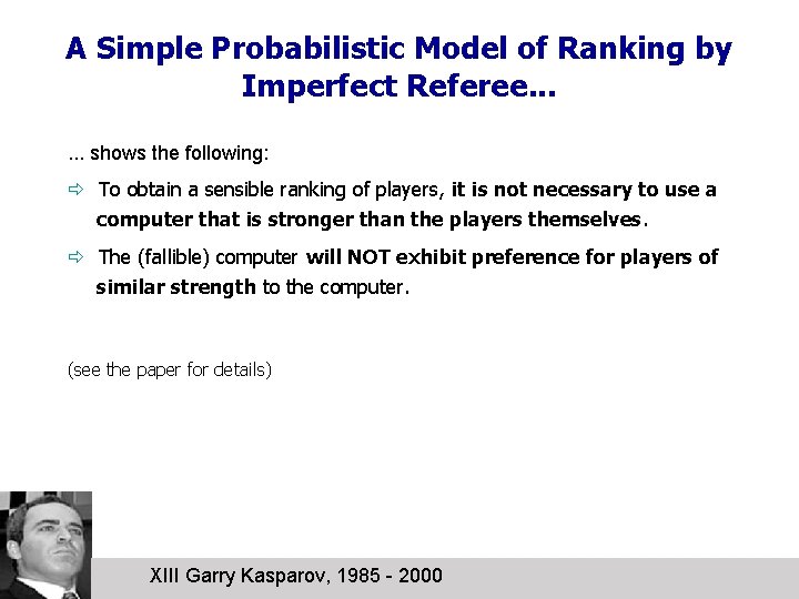 A Simple Probabilistic Model of Ranking by Imperfect Referee. . . shows the following: