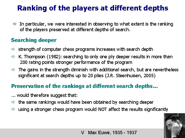 Ranking of the players at different depths ð In particular, we were interested in