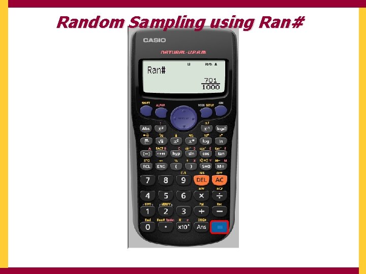 Random Sampling using Ran# 