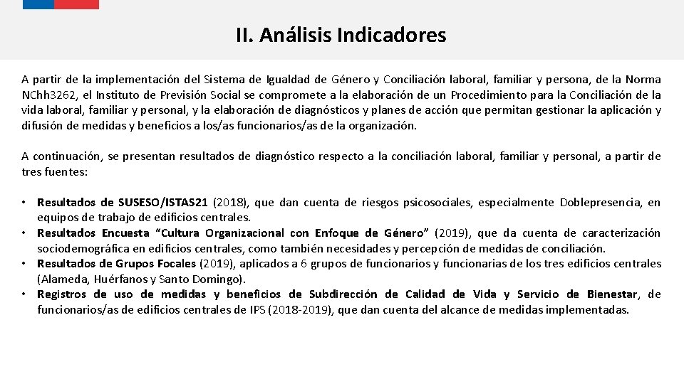 II. Análisis Indicadores A partir de la implementación del Sistema de Igualdad de Género