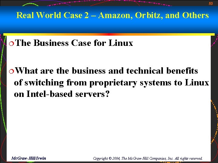 53 Real World Case 2 – Amazon, Orbitz, and Others ¦The Business Case for 53 Real World Case 2 – Amazon, Orbitz, and Others ¦The Business Case for