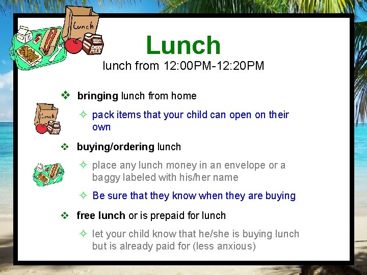 Lunch lunch from 12: 00 PM-12: 20 PM v bringing lunch from home ²