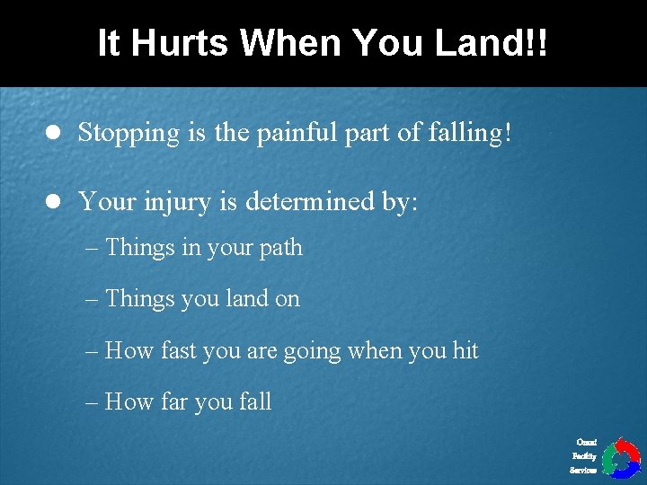 It Hurts When You Land!! l Stopping is the painful part of falling! l