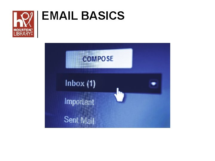 EMAIL BASICS 