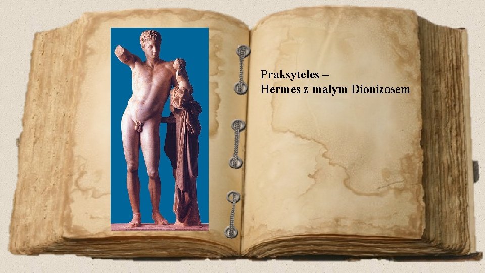 Praksyteles – Hermes z małym Dionizosem 