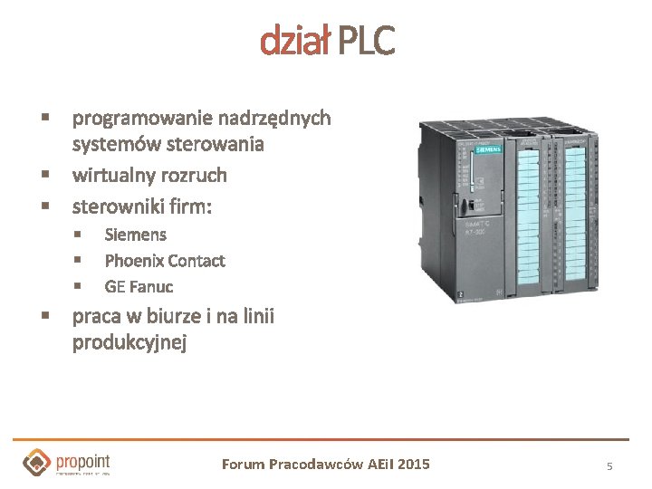 dział PLC § § § programowanie nadrzędnych systemów sterowania wirtualny rozruch sterowniki firm: § dział PLC § § § programowanie nadrzędnych systemów sterowania wirtualny rozruch sterowniki firm: §