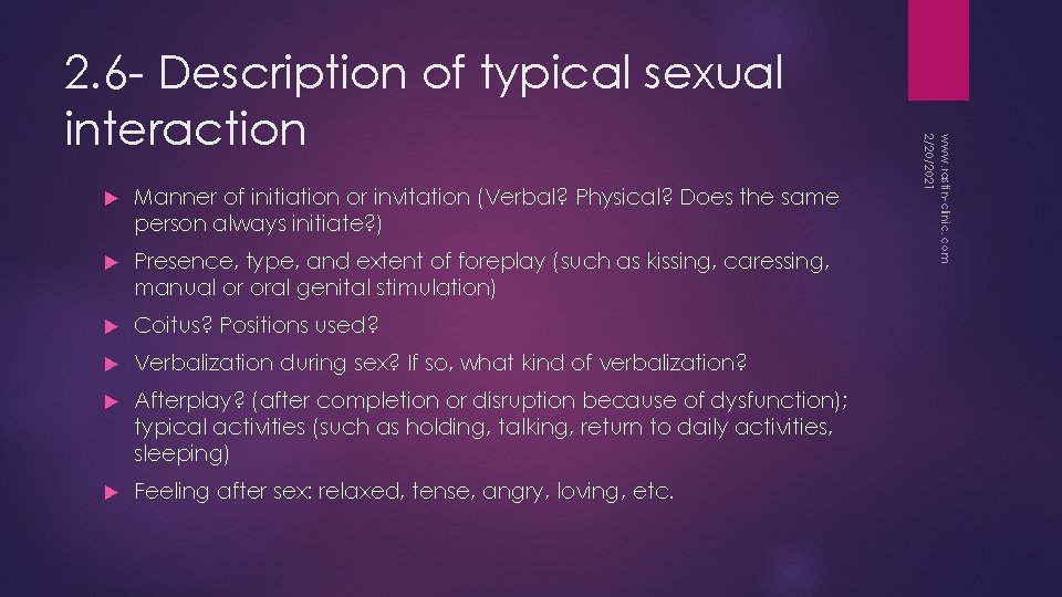  Manner of initiation or invitation (Verbal? Physical? Does the same person always initiate?