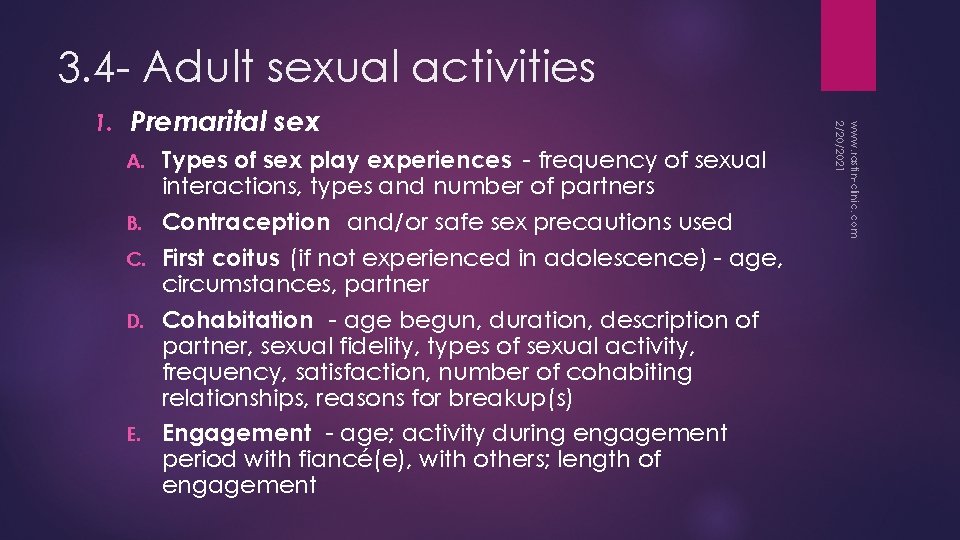 3. 4 - Adult sexual activities Premarital sex A. B. C. D. E. Types