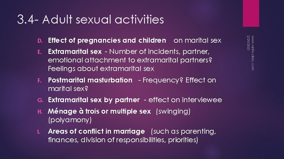 3. 4 - Adult sexual activities Effect of pregnancies and children E. Extramarital sex