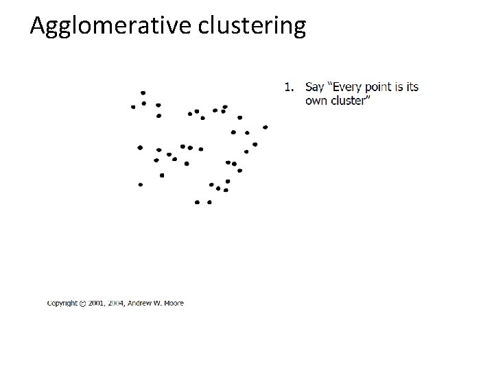 Agglomerative clustering 