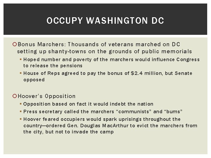 OCCUPY WASHINGTON DC Bonus Marchers: Thousands of veterans marched on DC setting up shanty-towns