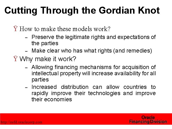 Cutting Through the Gordian Knot Ÿ How to make these models work? – – Cutting Through the Gordian Knot Ÿ How to make these models work? – –