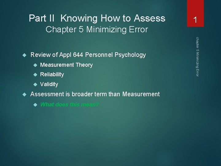 Part II Knowing How to Assess Chapter 5 Minimizing Error Review of Appl 644