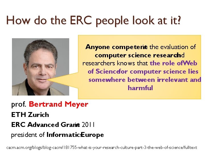 How do the ERC people look at it? Anyone competent in the evaluation of