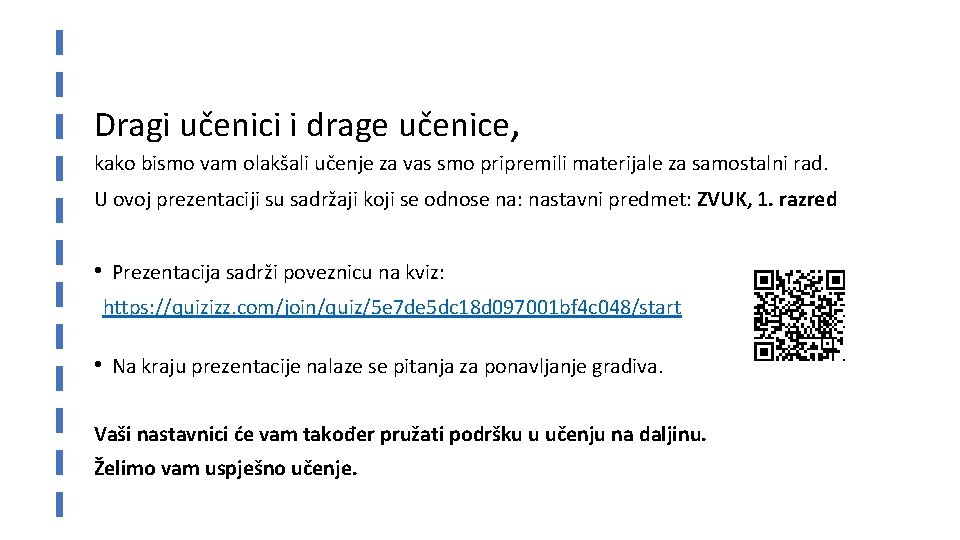 Dragi učenici i drage učenice, kako bismo vam olakšali učenje za vas smo pripremili