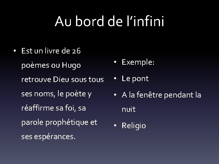 Au bord de l’infini • Est un livre de 26 poèmes ou Hugo •