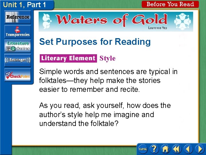 Unit 1, Part 1 Set Purposes for Reading Style Simple words and sentences are Unit 1, Part 1 Set Purposes for Reading Style Simple words and sentences are
