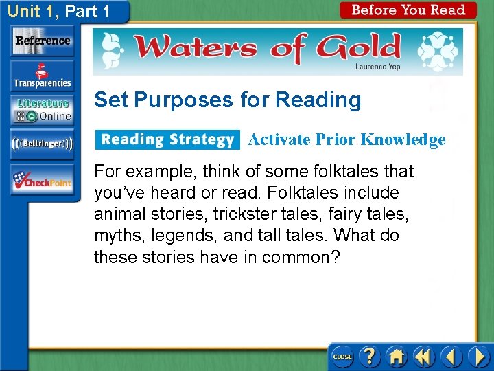 Unit 1, Part 1 Set Purposes for Reading Activate Prior Knowledge For example, think Unit 1, Part 1 Set Purposes for Reading Activate Prior Knowledge For example, think