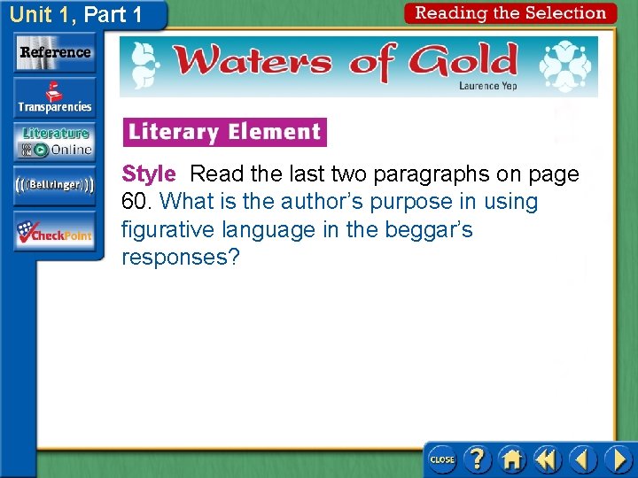 Unit 1, Part 1 Style Read the last two paragraphs on page 60. What Unit 1, Part 1 Style Read the last two paragraphs on page 60. What