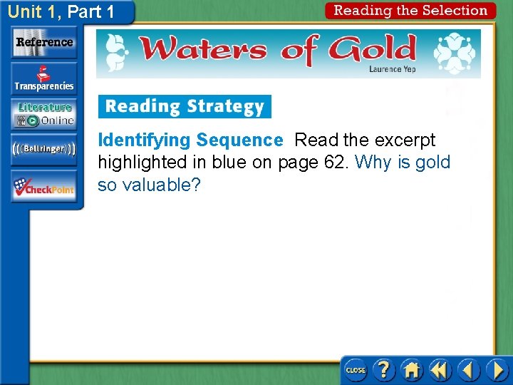 Unit 1, Part 1 Identifying Sequence Read the excerpt highlighted in blue on page Unit 1, Part 1 Identifying Sequence Read the excerpt highlighted in blue on page