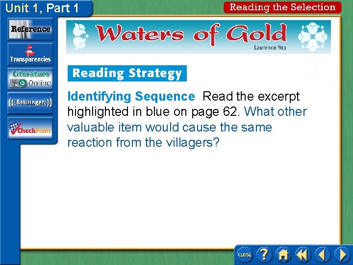 Unit 1, Part 1 Identifying Sequence Read the excerpt highlighted in blue on page Unit 1, Part 1 Identifying Sequence Read the excerpt highlighted in blue on page