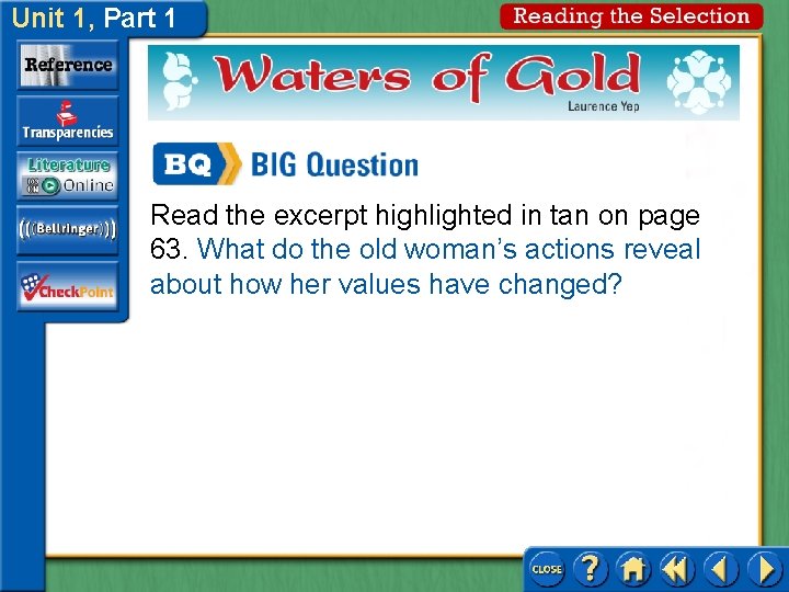 Unit 1, Part 1 Read the excerpt highlighted in tan on page 63. What Unit 1, Part 1 Read the excerpt highlighted in tan on page 63. What