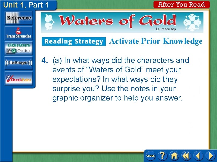 Unit 1, Part 1 Activate Prior Knowledge 4. (a) In what ways did the Unit 1, Part 1 Activate Prior Knowledge 4. (a) In what ways did the