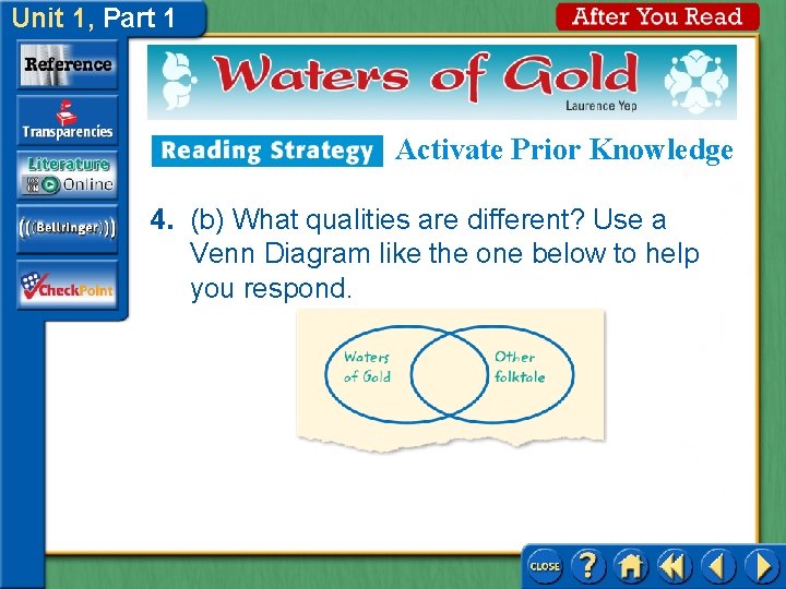 Unit 1, Part 1 Activate Prior Knowledge 4. (b) What qualities are different? Use Unit 1, Part 1 Activate Prior Knowledge 4. (b) What qualities are different? Use
