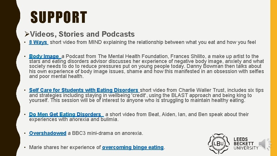 SUPPORT ØVideos, Stories and Podcasts • 8 Ways short video from MIND explaining the