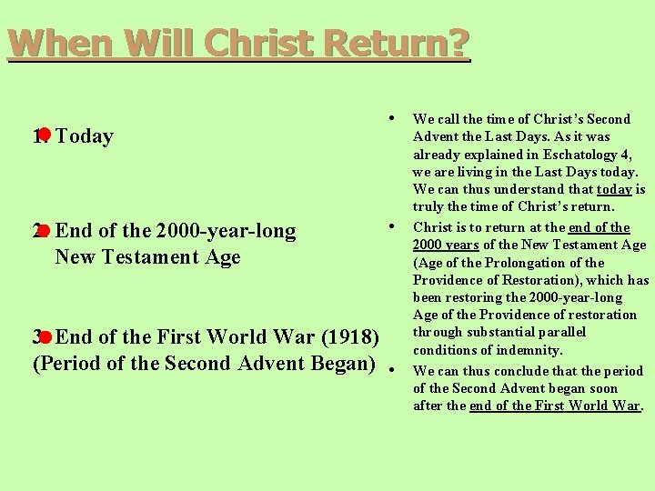 When Will Christ Return? 1. Today 2. End of the 2000 -year-long New Testament When Will Christ Return? 1. Today 2. End of the 2000 -year-long New Testament
