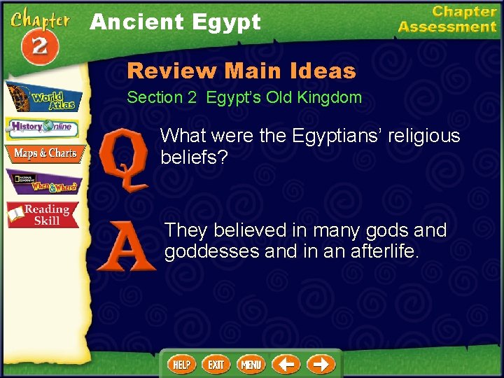 Ancient Egypt Review Main Ideas Section 2 Egypt’s Old Kingdom What were the Egyptians’