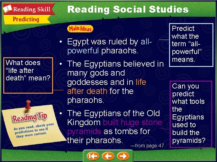 Reading Social Studies • Egypt was ruled by allpowerful pharaohs. What does “life after