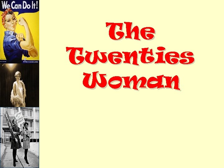 The Twenties Woman 
