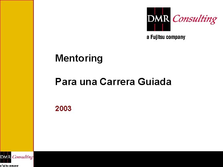Mentoring Para una Carrera Guiada 2003 