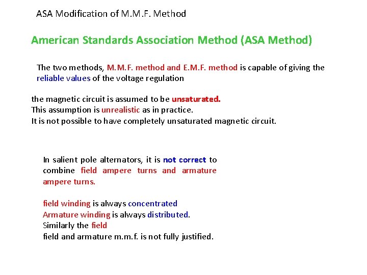 ASA Modification of M. M. F. Method American Standards Association Method (ASA Method) The