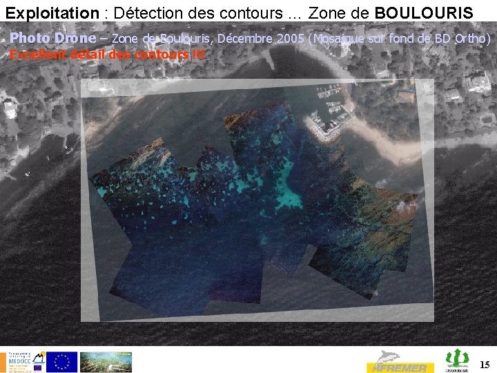 Exploitation : Détection des contours … Zone de BOULOURIS Photo Drone – Zone de