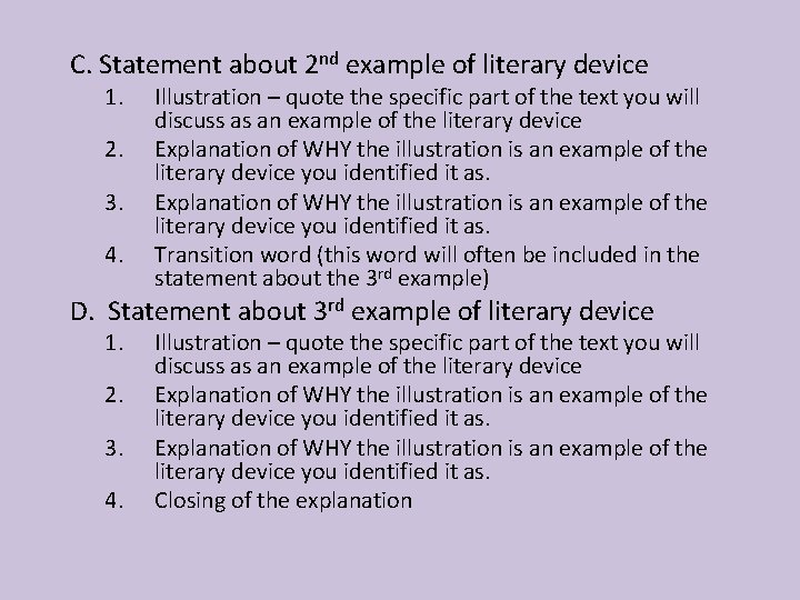 C. Statement about 2 nd example of literary device 1. 2. 3. 4. Illustration