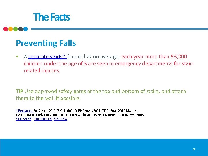 The Facts Preventing Falls • A separate study* found that on average, each year The Facts Preventing Falls • A separate study* found that on average, each year