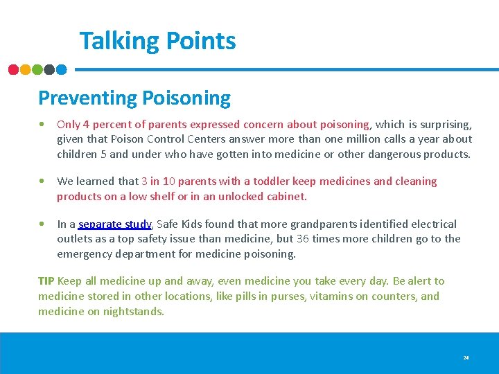 Talking Points Preventing Poisoning • Only 4 percent of parents expressed concern about poisoning, Talking Points Preventing Poisoning • Only 4 percent of parents expressed concern about poisoning,