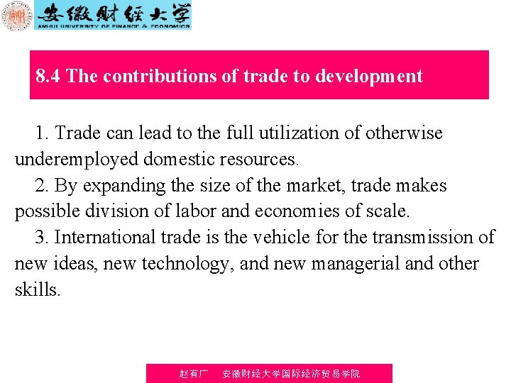 8. 4 The contributions of trade to development 1. Trade can lead to the