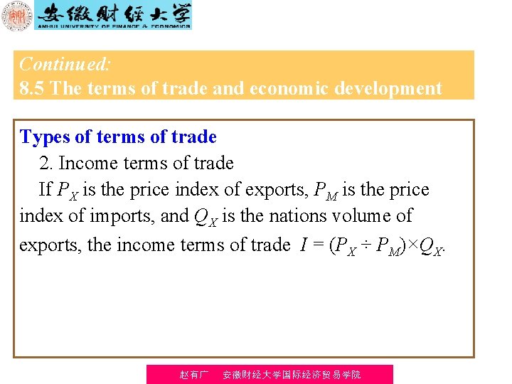 Continued: 8. 5 The terms of trade and economic development Types of terms of