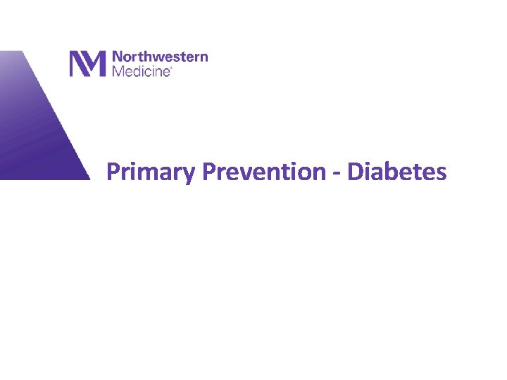 Primary Prevention - Diabetes 