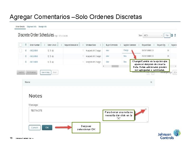 Agregar Comentarios –Solo Ordenes Discretas Change/Cambio es la opcion que aparecer despues de crear